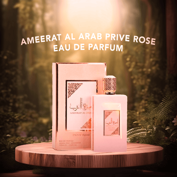 Ameerat Al Arab Prive Rose – Guide 2026