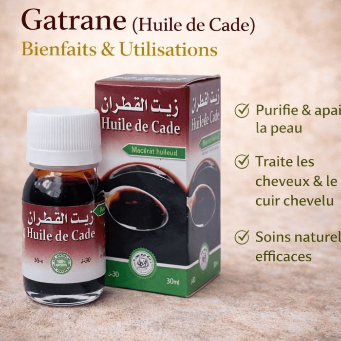 Gatrane (Huile de Cade) : bienfaits, utilisations et guide complet pour la peau et les cheveux - nilabeautys.com
