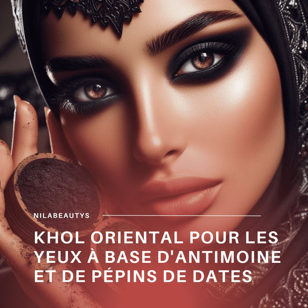 Khôl oriental : composition et sécurité des yeux 2026