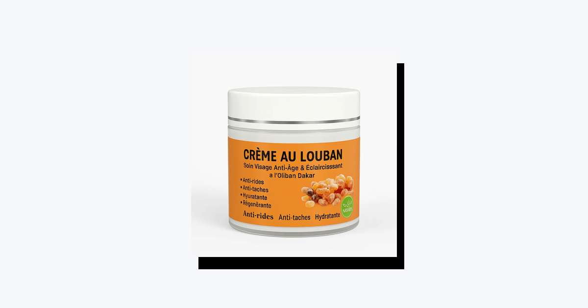 Crème au Louban (Encens Oliban) : soin naturel anti-âge et éclaircissant pour la peau